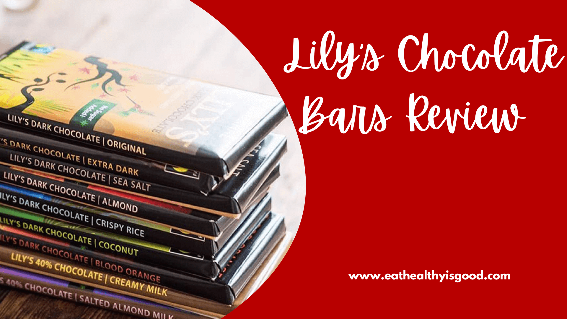 Lily’s Chocolate Bars Review
