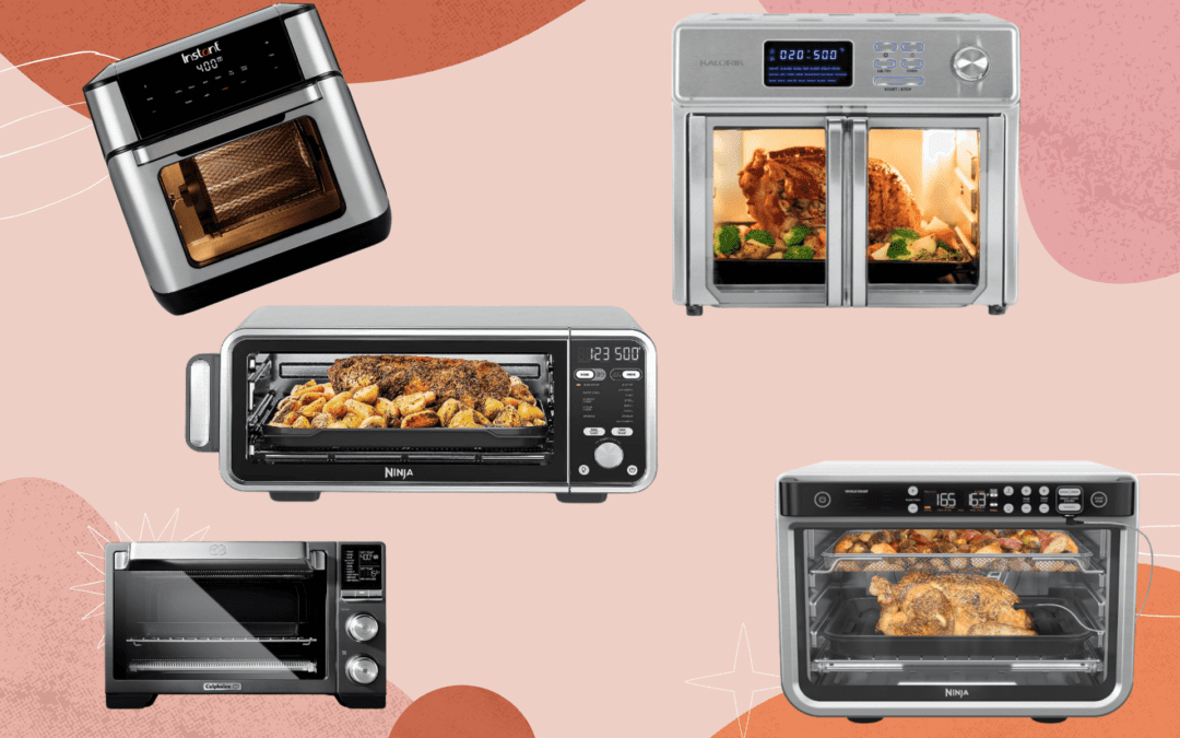 The 10 Best Air Fryer Ovens