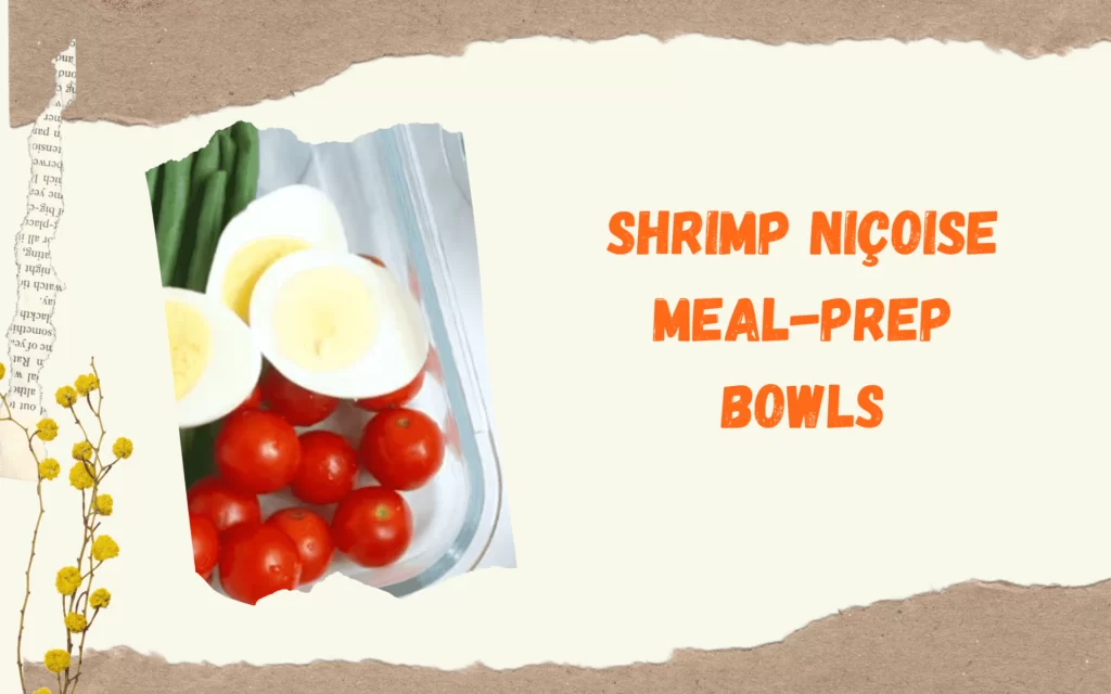 Shrimp Niçoise Meal-Prep Bowls