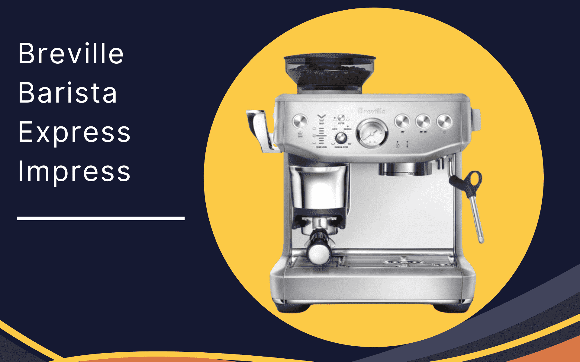 Breville Barista Express Impress