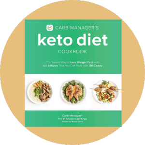 Carb Manager's Keto Diet Cookbook The Easiest Way to Lose Weight Fast with 101 Recipes That You Can Track with QR Codes