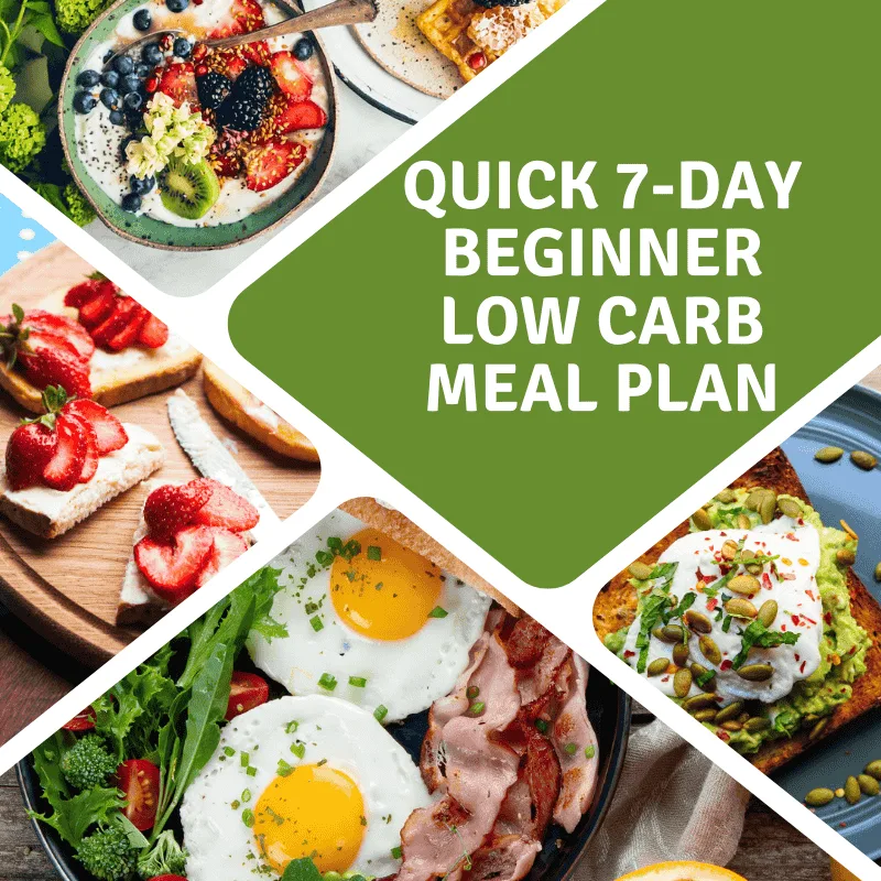 Quick 7-day beginner low carb meal plan