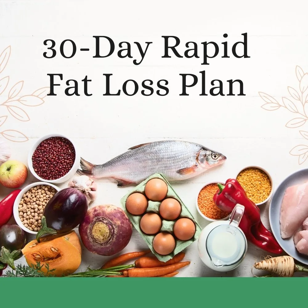 30-Day Rapid Fat Loss Plan